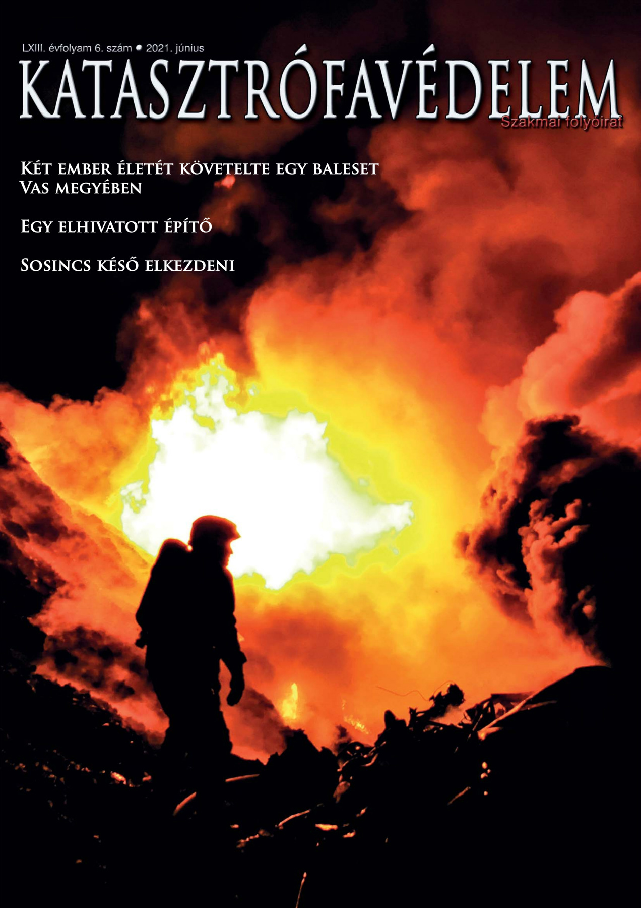 A Katasztrófavédelem magazin LXIII. évfolyam 6. szám megtekintése